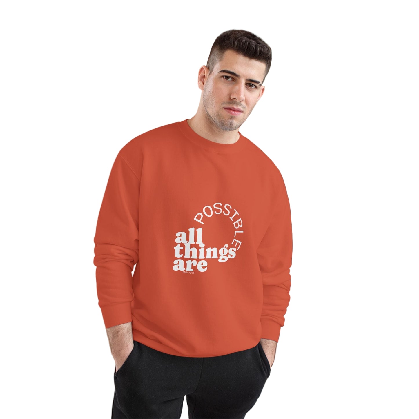 Champion Unisex - All Things Are Possible Unisex White Font Sweatshirt (Green has gold font))