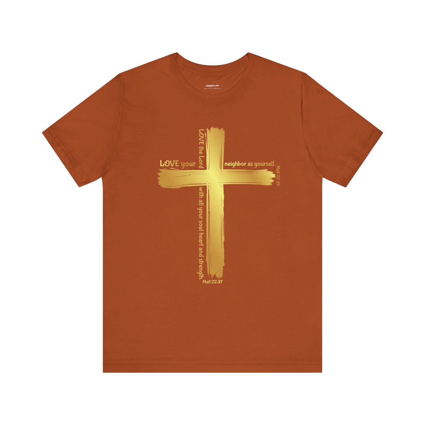 Unisex Gold Cross Love Message Tee