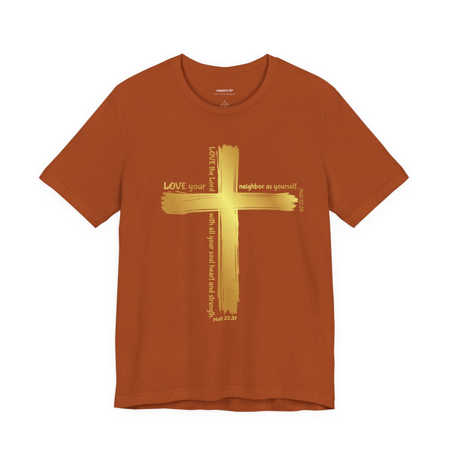 Unisex Gold Cross Love Message Tee