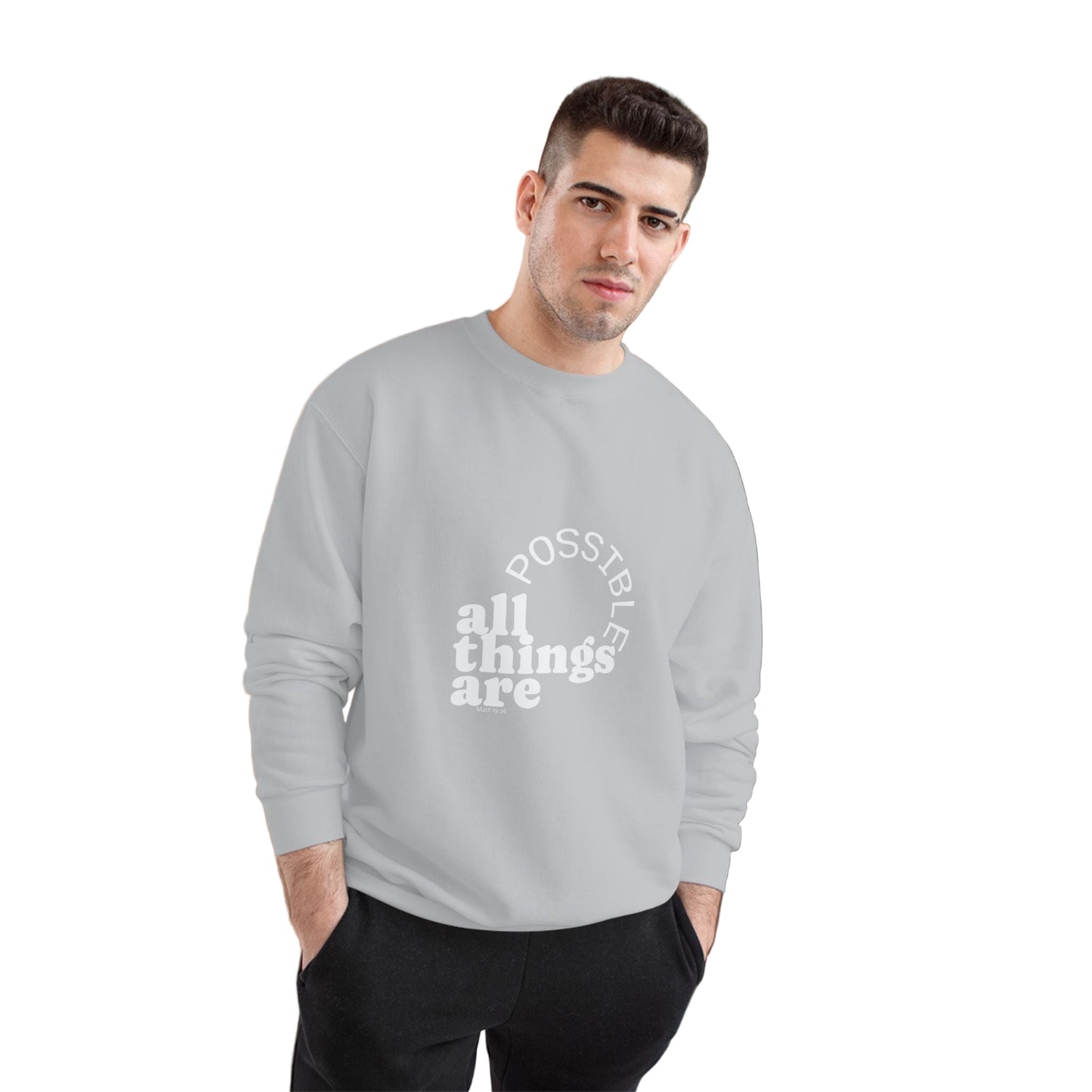 Champion Unisex - All Things Are Possible Unisex White Font Sweatshirt (Green has gold font))